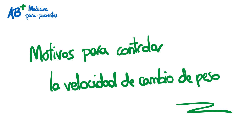 Motivos para controlar la velocidad de cambio de peso