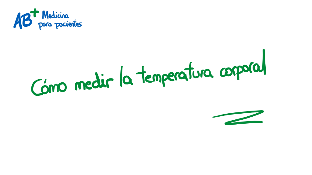 Cómo medir la temperatura corporal